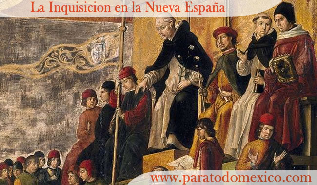 La Inquisición en la Nueva España La Inquisición en la Nueva España