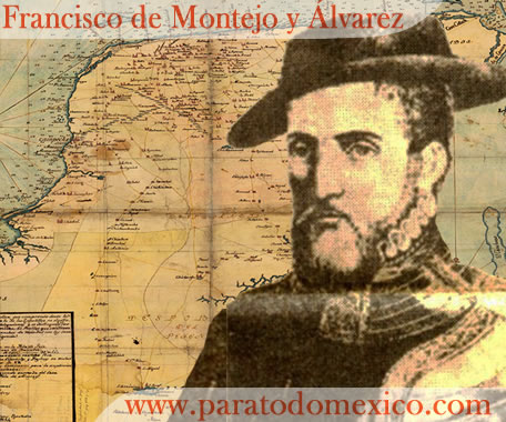 Francisco de Montejo y Álvarez Francisco de Montejo y Álvarez