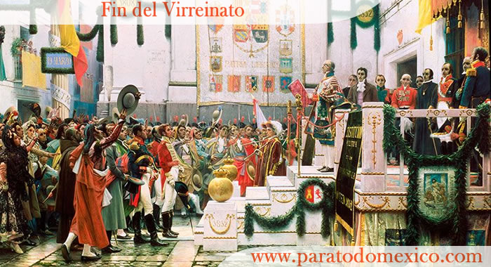 Fin del Virreinato Fin del Virreinato