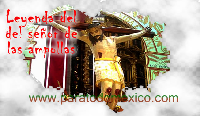 Leyenda El Señor de las Ampollas Leyenda El Señor de las Ampollas