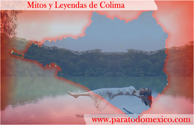 Leyendas de Colima Leyendas de Colima