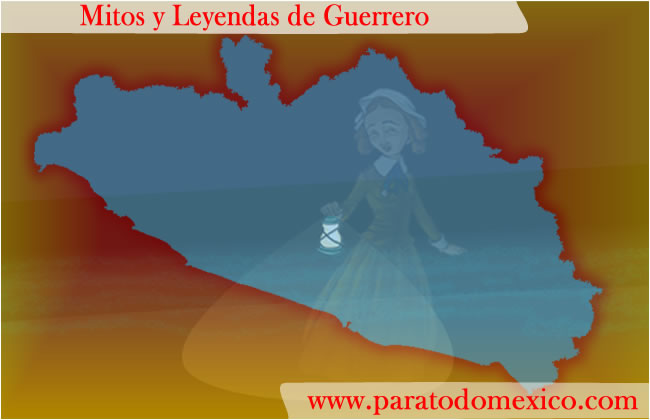 Leyendas de Guerrero Leyendas de Guerrero