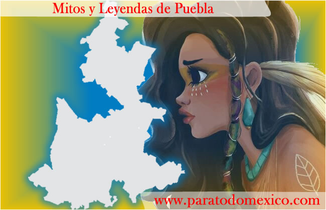 Leyendas de Puebla Leyendas de Puebla