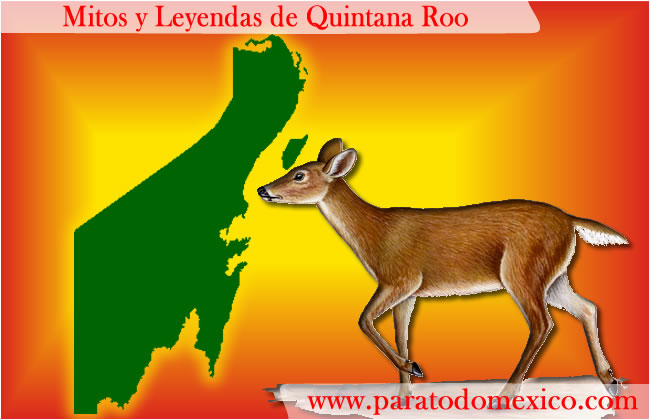 Leyendas de Quintana Roo Leyendas de Quintana Roo