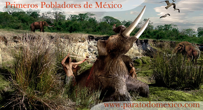 Primeros Pobladores de México Primeros Pobladores de México